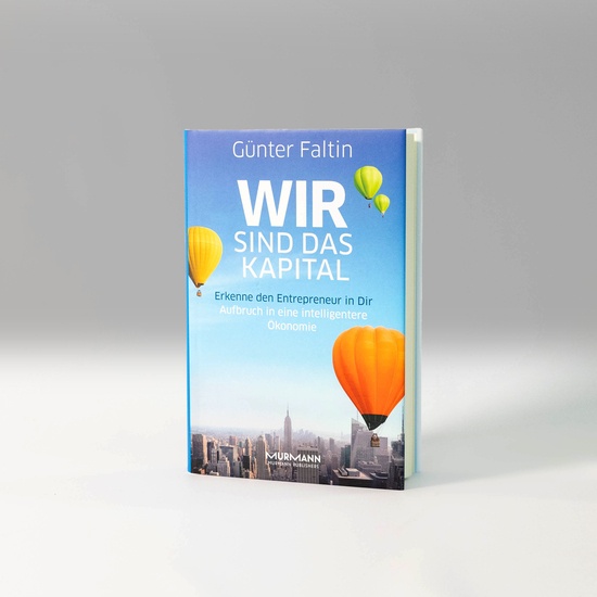 Günter Faltin: Wir sind das Kapital
